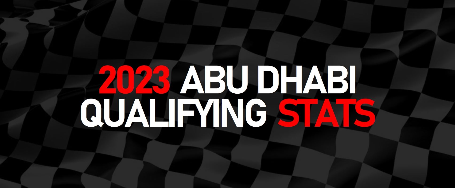 2023 Abu Dhabi Grand Prix Qualifying Statistics Lights Out