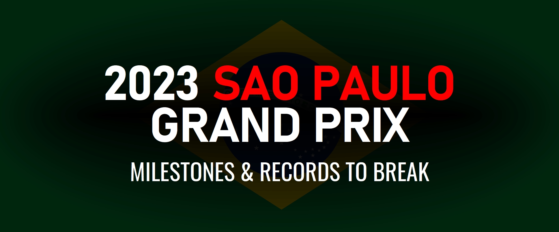 2023 Sao Paulo Grand Prix Milestones and F1 Records Which Could Be Broken Lights Out 2023 Sao Paulo Grand Prix Milestones and F1 Records Which Could Be Broken Lights Out