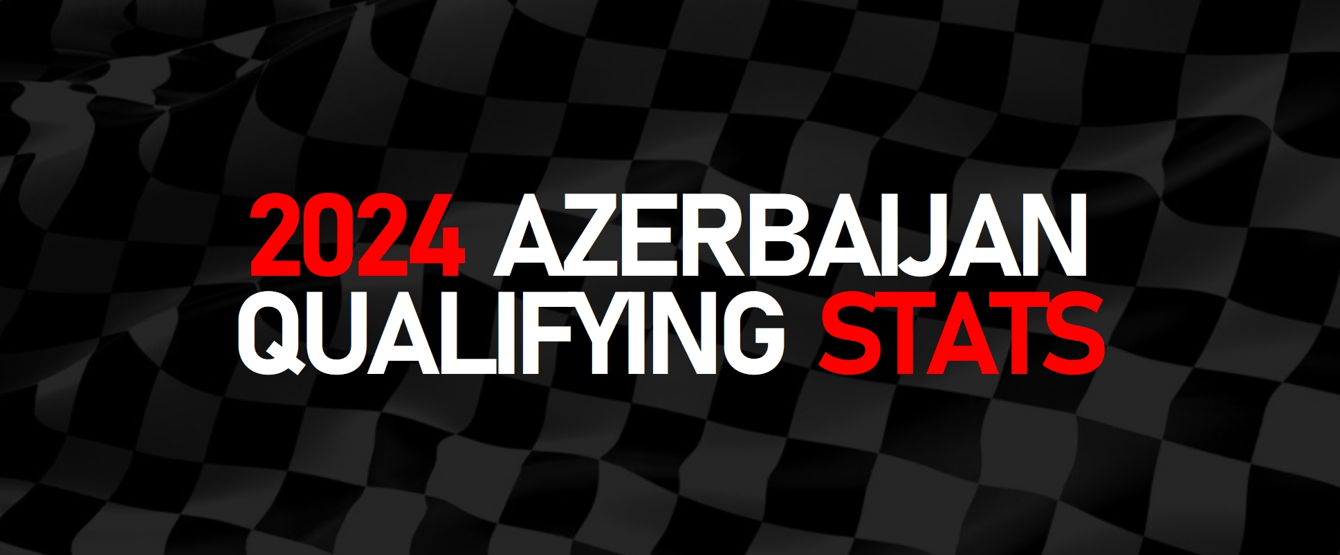 2024 Azerbaijan Grand Prix Qualifying Statistics Lights Out